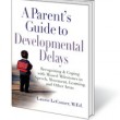 Cover: A Parent's Guide to Developmental Delays