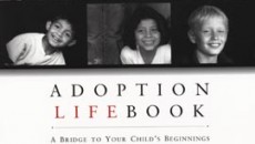 Adoption Lifebook: A Bridge to Your Child's Beginnings
