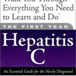 Cover of The First Year: Hepatitis C