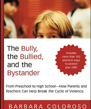 The Bully, the Bullied, and the Bystander