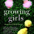 Cover of Growing Girls by Jeanne Marie Laskas