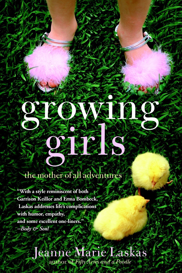 Cover of Growing Girls by Jeanne Marie Laskas