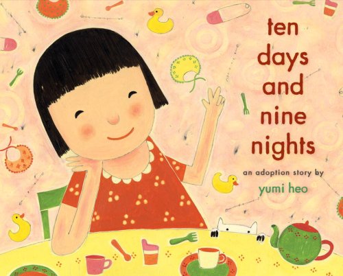 Ten Days and Nine Nights: An Adoption Story, cover