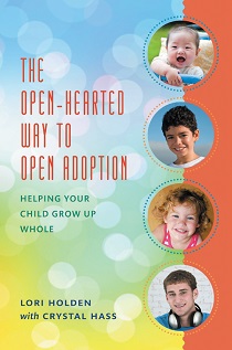 Books about adoption: The Open-Hearted Way to Open Adoption