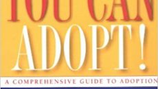 Cover of Yes, You Can Adopt! A Comprehensive Guide to Adoption