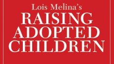 Adoption expert Lois Melina on talking with adopted children about unknown birth family information