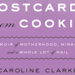 Postcards from Cookie, by Caroline Clarke - review