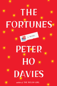 The Fortunes, by Peter Ho Davies