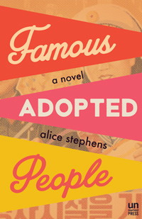 Famous Adopted People, by Alice Stephens