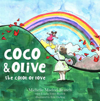 Coco & Olive: The Color of Love, by Michelle Madrid-Branch