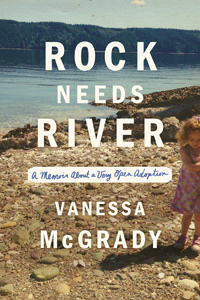 Rock Needs River, by Vanessa McGrady
